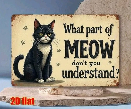 Vintage Funny Black Cat Metal Tin Sign "What Part of MEOW Don't You Understand?"