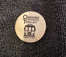 Oakhurst Trolley Wooden Token - Oakhurst, CA
