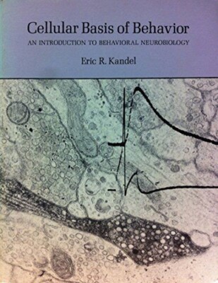 CELLULAR BASIS OF BEHAVIOUR By Eric R. Kandel Paperback Very Good