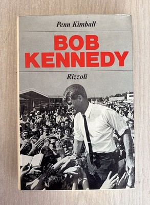 BOB KENNEDY-PENN KIMBALL-RIZZOLI VERLAG 1968