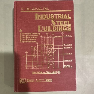 Industrial Steel Buildings by F. Talania, P.E. Hardcover Structural Design