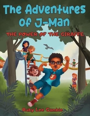 Ruby Lee Gamble The Adventures of J-Man (Taschenbuch)