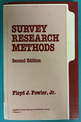 Survey Research Methods, 2nd ed. by Floyd J. Fowler, Jr.