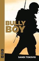 Sandi Toksvig | Bully Boy | Taschenbuch | Englisch (2012) | Nhb Modern Plays