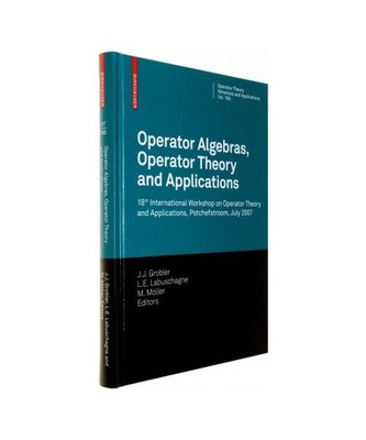 Operator Algebras, Operator Theory and Applications: 18th International Workshop