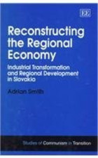 Adrian Smith Reconstructing the Regional Economy (Hardback) (UK IMPORT)