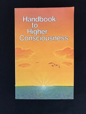 BOOK: Handbook to Higher Consciousness by Ken Keyes Jr., 5th Edition
