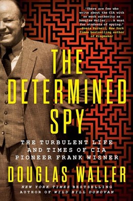 The Determined Spy | Douglas Waller | englisch