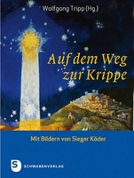 Auf Dem Weg Zur Krippe Wolfgang Tripp