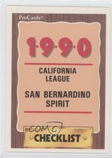 1990 ProCards Minor League Checklist San Bernardino Spirit Checklist #2624 0q3