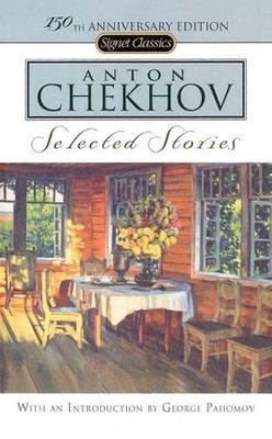 Anton Chekhov: Selected Stories: (150th Anniversary Edition) by Anton Chekhov (E