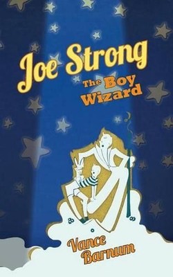 Joe Strong, the Boy Wizard by Vance Barnum (English) Paperback Book