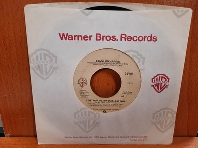 45 / Emmylou Harris / 1982 / (Lost His Love) On Our Last Date / Another Pot...