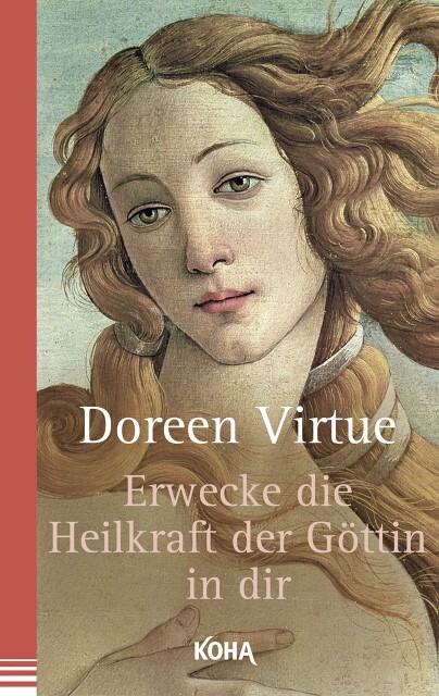 Erwecke Die Heilkraft Der Göttin In Dir Doreen Virtue