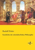Geschichte Der Mittelalterlichen Philosophie Rudolf Eisler