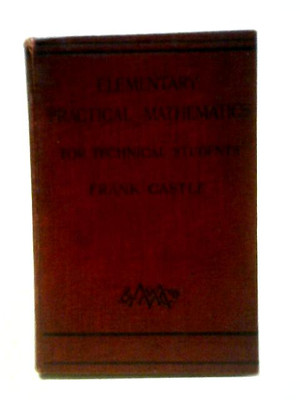 Elementare Praktische Mathematik (Frank Castle - 1928) (ID:53052)