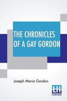 Joseph Maria Gordon | The Chronicles Of A Gay Gordon | Taschenbuch | Englisch
