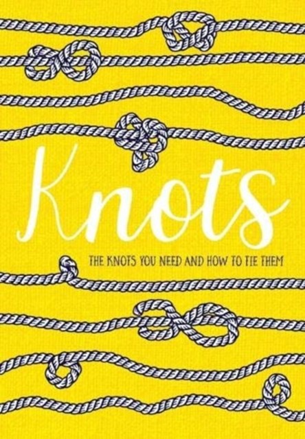 Knots (Rydon Publishing): The knots you need by Rydon Publishing (HB 2019) - Image 6