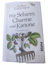 Mit Schirm, Charme und Kanone Krimi Arthur Escroyne Taschenbuch Piper