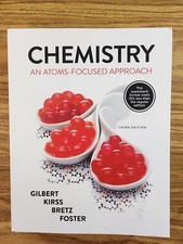 Chemistry: An Atoms-Focused Approach - Paperback, by Gilbert Thomas R 