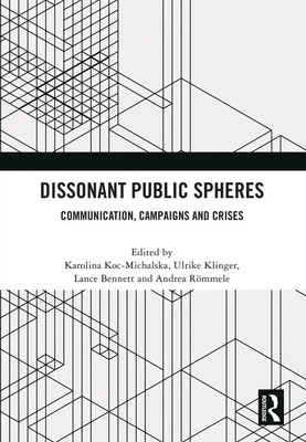 Karolina Koc-Michalska (u. a.) | Dissonant Public Spheres | Buch | Englisch