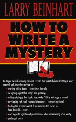 How to Write a Mystery - Beinhart, Larry