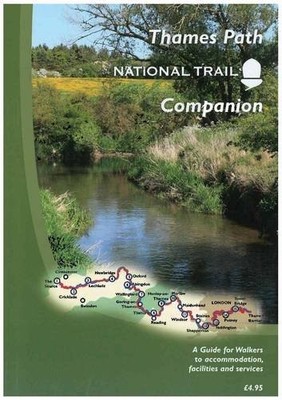 The Thames Path National Trail Companion: A Guide for Walkers  .
