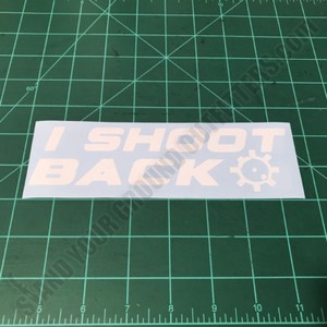 I-SHOOT-BACK-AR15-Rifle-Gun-Pistol-Second-Amendment-2A-Decal-Sticker
