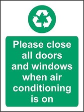  Please close all doors and windows when air conditioning is on Safety sign 