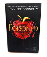 Poisoned by Jennifer Donnelly First Edition/1st Printing Hardcover