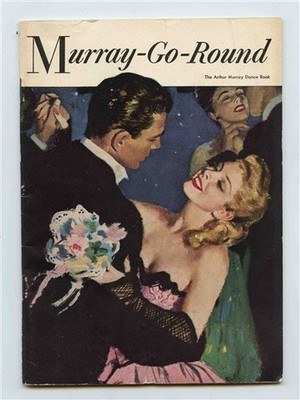 Murray Go Round A Dance Magazine 1956 Arthur & Katherine Murray
