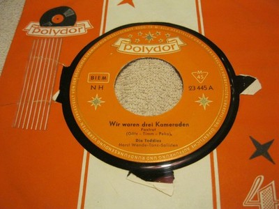 7'' Single Die Teddies Wir waren drei Kameraden Vinyl Polydor 23 445