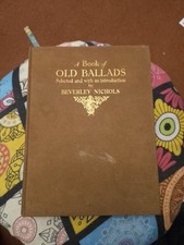 A Book Of Old Ballads Intro By Beverley Nichols Illustrated By H.M Brock.R.I