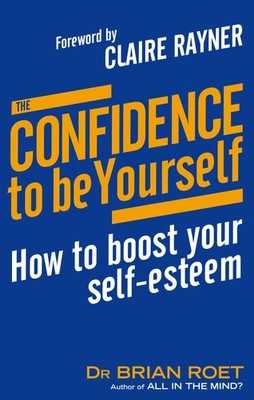The Confidence To Be Yourself: B Format