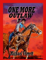 One More Outlaw | Michael Verrett | Taschenbuch | Kartoniert / Broschiert | 2021