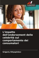 Grigoriy Shlyapinkov | L'impatto Dell'endorsement Delle Celebrità Sul...