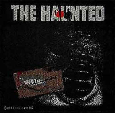 Haunted, The - One Kill Wonder Patch-keine Angabe #58987