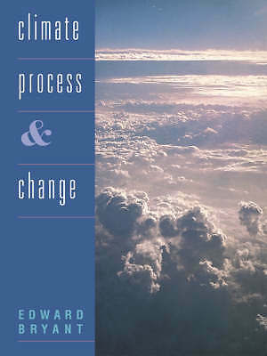 Climate Process and Change Bryant Paperback Cambridge University Press
