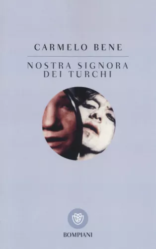 Nostra signora dei Turchi - Bene Carmelo