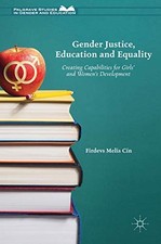 GENDER JUSTICE, EDUCATION AND EQUALITY: CREATING By Firdevs Melis Cin **Mint**