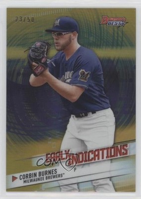 2018 Bowman's Best Early Indications Gold Refractor 23/50 Corbin Burnes 1kk