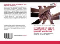 InvestigacióN AccióN Participativa, Para La GestióN Ambiental Martha Celia Escob