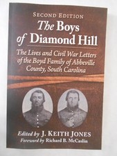 The Boys of Diamond Hill : The Lives and Civil War Letters of the Boyd Family of
