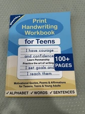 Print Handwriting Workbook for Teens : Improve Your Printing Hand