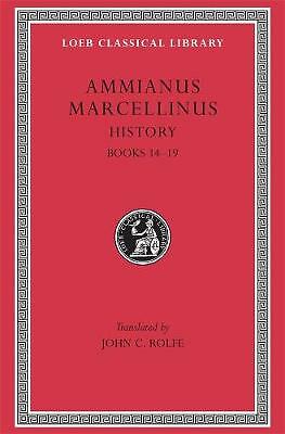 History: Volume I by Ammianus Marcellinus (Hardcover, 1950)