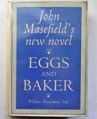 John Masefield Eggs and Baker First Edition in D/J 1936