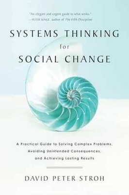 Systems Thinking For Social - Paperback, by Stroh David Peter - Very Good