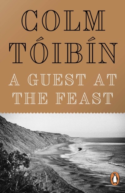 A Guest At The Feast Colm Toibin - Image 4