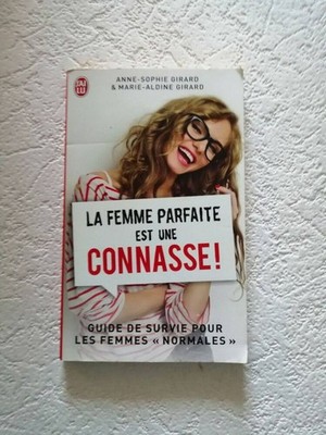 Die Perfekte Frau Ist Eine Connasse | Ich Habe Gelesen