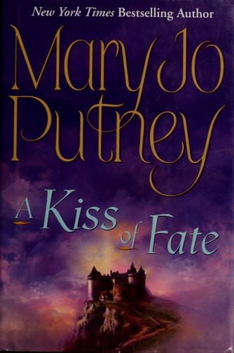 A Kiss of Fate (Putney, Mary Jo) by Putney, Mary Jo, Acceptable Book